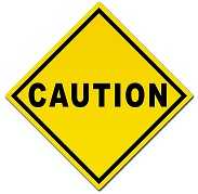 caution